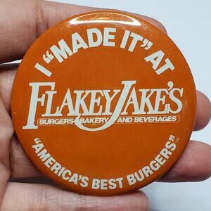 I Made it at Flakey Jakes Pinback Button Vtg 2" Advertising Americas Best Burger